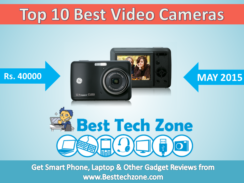 10 Best Video Cameras Under Rs/- 40,000 in May 2015