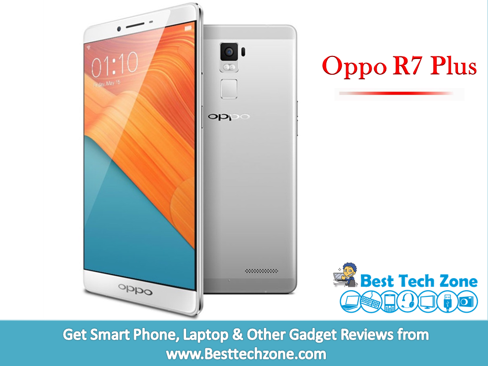 Oppo R7 Plus With 3GB of RAM,Snapdragon 615 SoC Launched