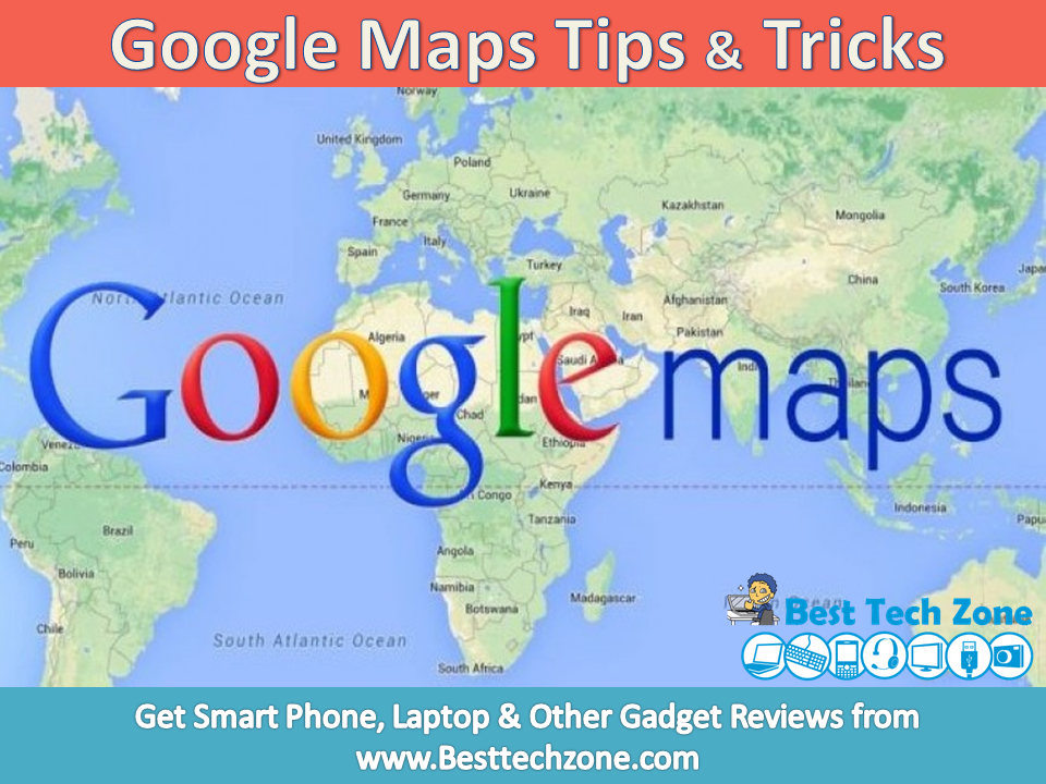 10 Best Useful Google Maps Tips and Tricks