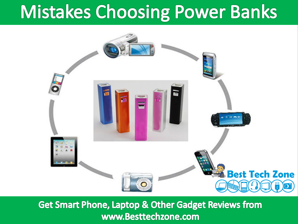 Mistakes you do while Choosing Power Banks