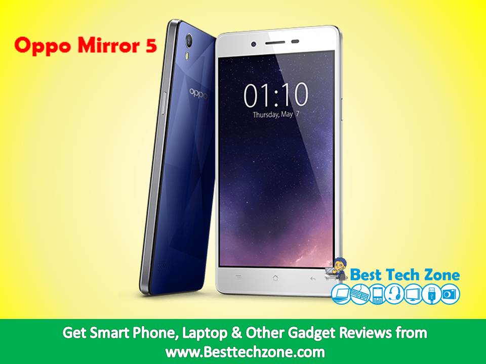 Oppo Mirror 5 – Price, Specifications, Review, Release date
