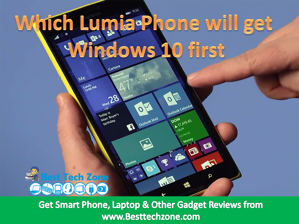 Windows 10 for Lumia: which Lumia Phone will get Windows 10 first