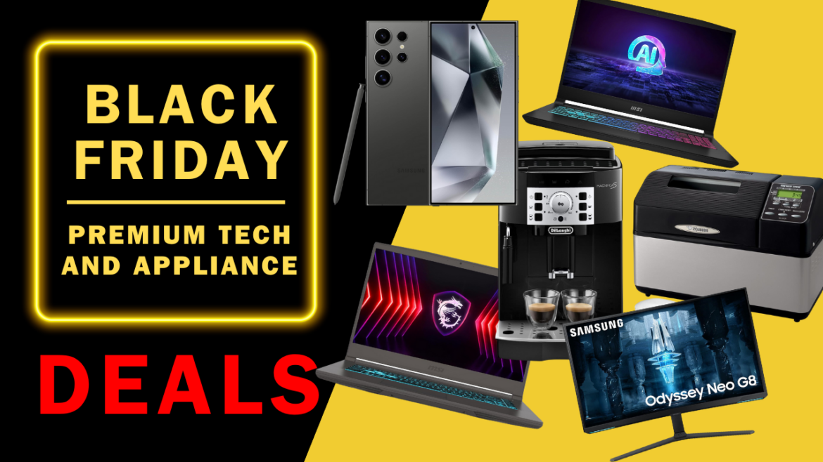 Black Friday 2024: Unmissable Deals on Premium Tech and Appliances